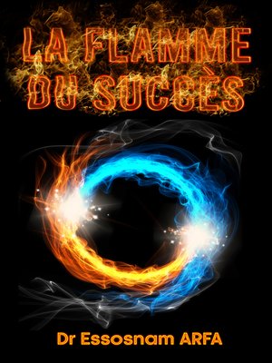 cover image of LA FLAMME DU SUCCÈS